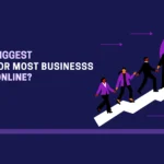 what’s the biggest challenge for most businesses when going online?